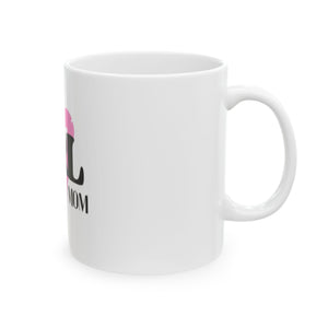 Heartfelt 'Girl Mom' Ceramic Mug – 11oz & 15oz