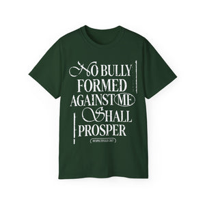 Inspirational Short Sleeve Tee - No Bully Shall Prosper