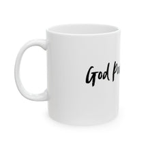 Load image into Gallery viewer, Funny Ceramic Mug - &#39;God Pours &amp; I Sip&#39; - 11oz &amp; 15oz Coffee Cup for Coffee Lovers
