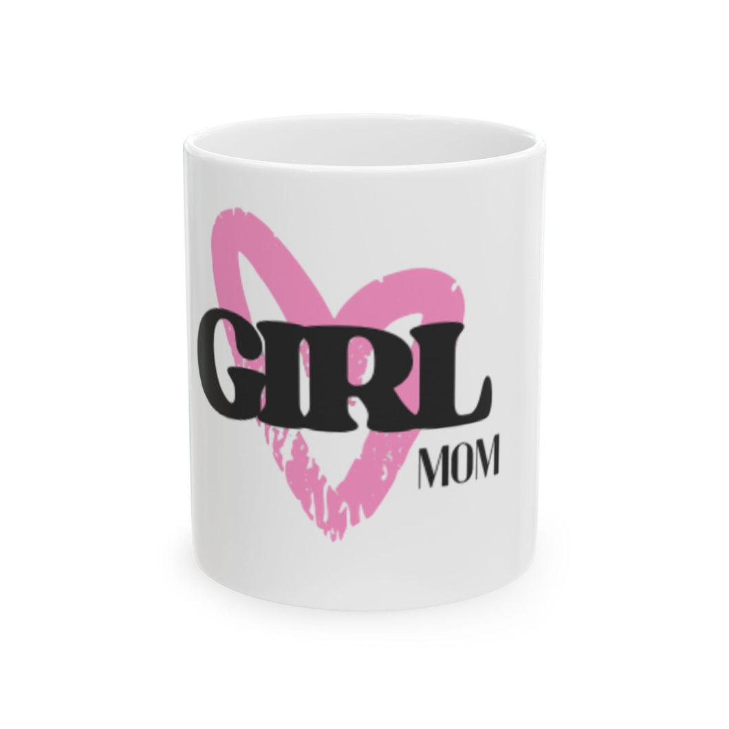 Heartfelt 'Girl Mom' Ceramic Mug – 11oz & 15oz