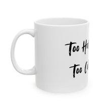 Load image into Gallery viewer, Ceramic Mug, (11oz, 15oz)
