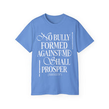 Load image into Gallery viewer, Inspirational Short Sleeve Tee - No Bully Shall Prosper
