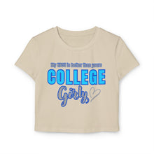 Load image into Gallery viewer, College Girl Baby Tee - Fun and Stylish, Perfect for School Spirit, Graduation, Birthday Gifts, Trendy Casual Wear
