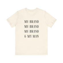 Load image into Gallery viewer, My Brand Unisex Tee - Casual, Stylish, Perfect for Everyday Wear
