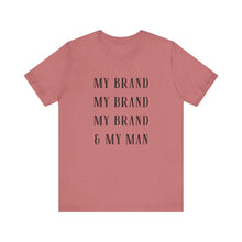Load image into Gallery viewer, My Brand Unisex Tee - Casual, Stylish, Perfect for Everyday Wear
