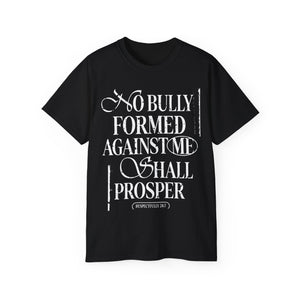 Inspirational Short Sleeve Tee - No Bully Shall Prosper