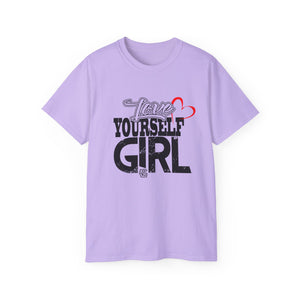 Love Yourself Girl Unisex Jersey Tee - Empowering Positive Message T-Shirt