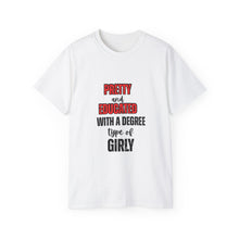 Load image into Gallery viewer, Pretty and Educated Unisex Tee, Girly T-Shirt, Gift for Graduates, Trendy Casual Wear, Birthday Gift, Everyday Fashion

