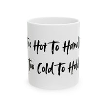 Load image into Gallery viewer, Ceramic Mug, (11oz, 15oz)
