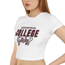 Load image into Gallery viewer, College Girly Women&#39;s Baby Tee - Perfect for Campus Life, Trendy Outfit, Gift for College Students, Casual Wear, Everyday Style
