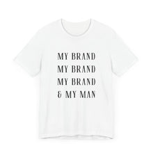 Load image into Gallery viewer, My Brand Unisex Tee - Casual, Stylish, Perfect for Everyday Wear
