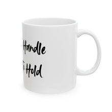 Load image into Gallery viewer, Ceramic Mug, (11oz, 15oz)
