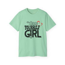 Load image into Gallery viewer, Love Yourself Girl Unisex Jersey Tee - Empowering Positive Message T-Shirt
